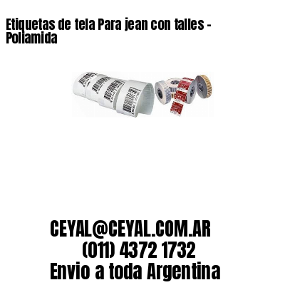 Etiquetas de tela Para jean con talles – Poliamida