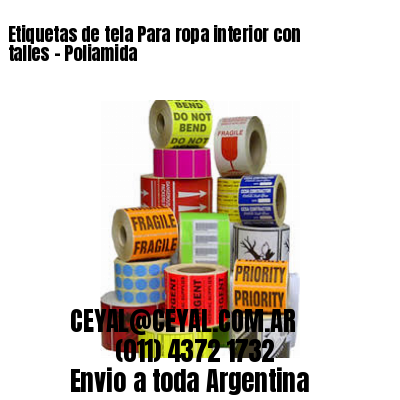 Etiquetas de tela Para ropa interior con talles – Poliamida