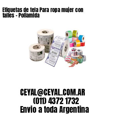 Etiquetas de tela Para ropa mujer con talles – Poliamida