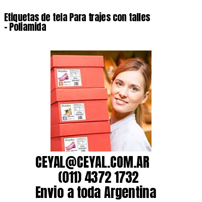 Etiquetas de tela Para trajes con talles – Poliamida