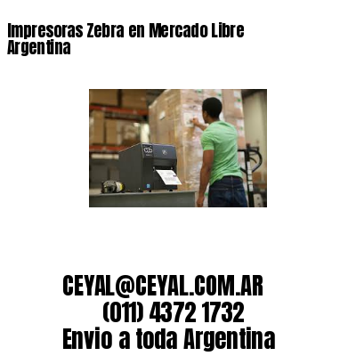 Impresoras Zebra en Mercado Libre Argentina
