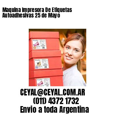 Maquina Impresora De Etiquetas Autoadhesivas 25 de Mayo