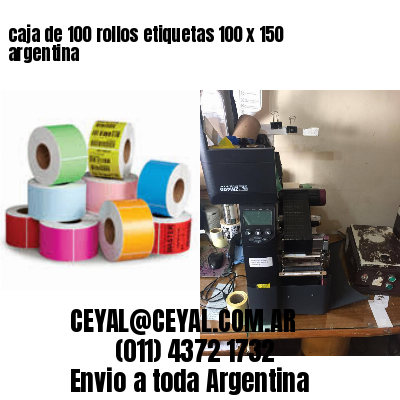 caja de 100 rollos etiquetas 100 x 150 argentina