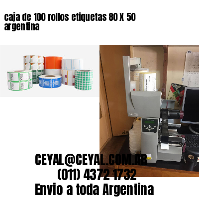 caja de 100 rollos etiquetas 80 X 50 argentina