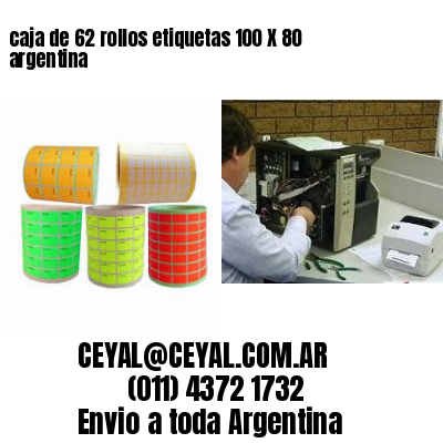 caja de 62 rollos etiquetas 100 X 80 argentina