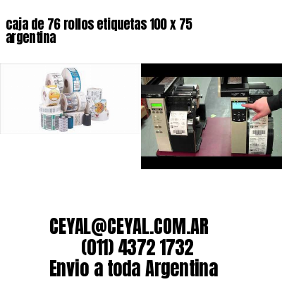 caja de 76 rollos etiquetas 100 x 75 argentina