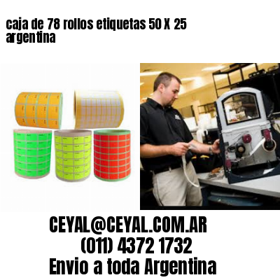 caja de 78 rollos etiquetas 50 X 25 argentina