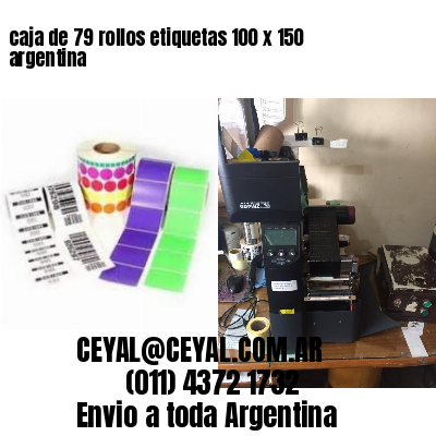 caja de 79 rollos etiquetas 100 x 150 argentina