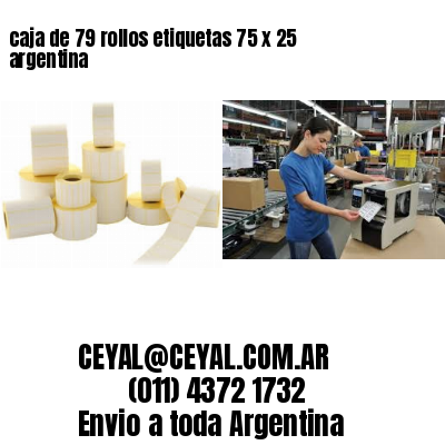 caja de 79 rollos etiquetas 75 x 25 argentina