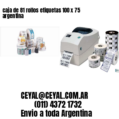 caja de 81 rollos etiquetas 100 x 75 argentina