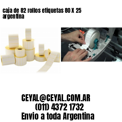 caja de 82 rollos etiquetas 80 X 25 argentina