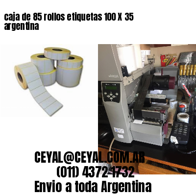 caja de 85 rollos etiquetas 100 X 35 argentina