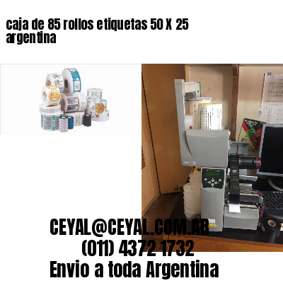 caja de 85 rollos etiquetas 50 X 25 argentina