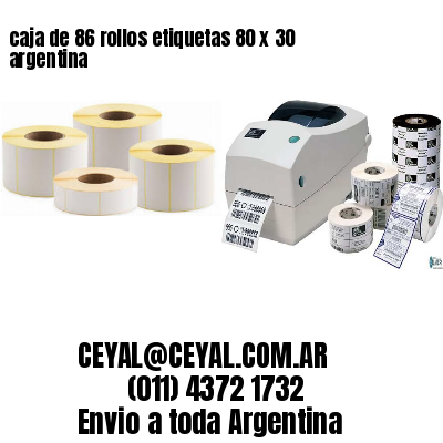 caja de 86 rollos etiquetas 80 x 30 argentina