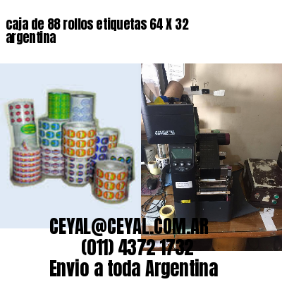 caja de 88 rollos etiquetas 64 X 32 argentina