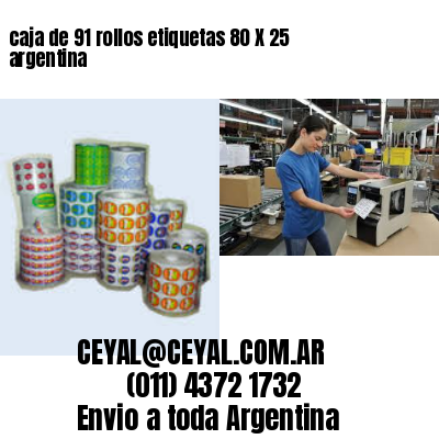 caja de 91 rollos etiquetas 80 X 25 argentina