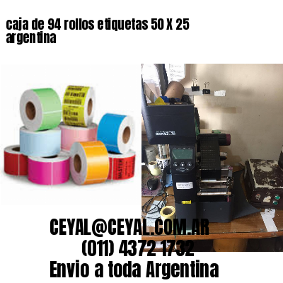 caja de 94 rollos etiquetas 50 X 25 argentina
