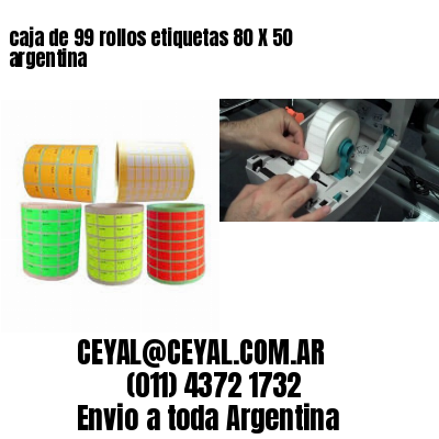 caja de 99 rollos etiquetas 80 X 50 argentina