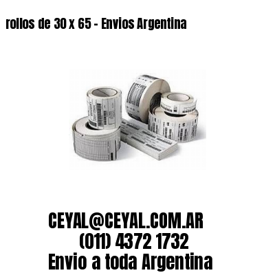 rollos de 30 x 65 – Envios Argentina