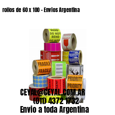 rollos de 60 x 100 – Envios Argentina