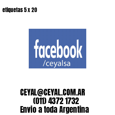 etiquetas 5 x 20