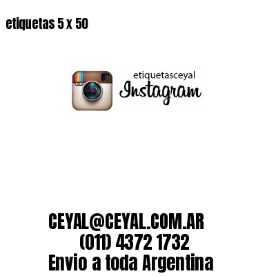 etiquetas 5 x 50