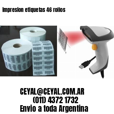 impresion etiquetas 46 rollos