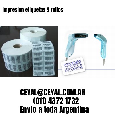 impresion etiquetas 9 rollos