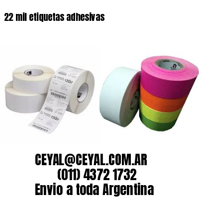 22 mil etiquetas adhesivas