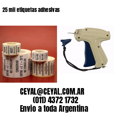 25 mil etiquetas adhesivas