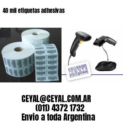 40 mil etiquetas adhesivas