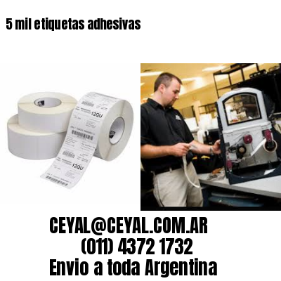 5 mil etiquetas adhesivas