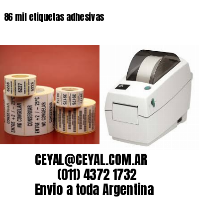 86 mil etiquetas adhesivas