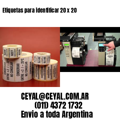Etiquetas para identificar 20 x 20