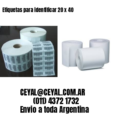 Etiquetas para identificar 20 x 40