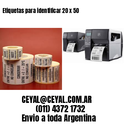 Etiquetas para identificar 20 x 50