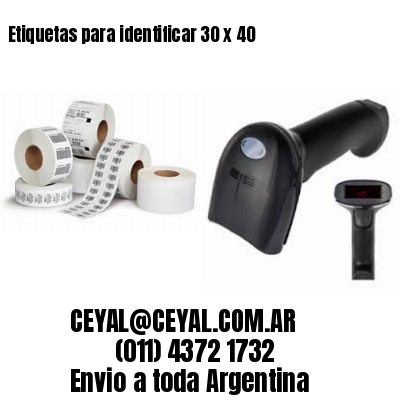 Etiquetas para identificar 30 x 40
