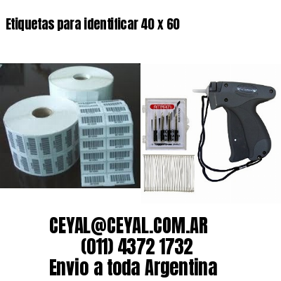 Etiquetas para identificar 40 x 60