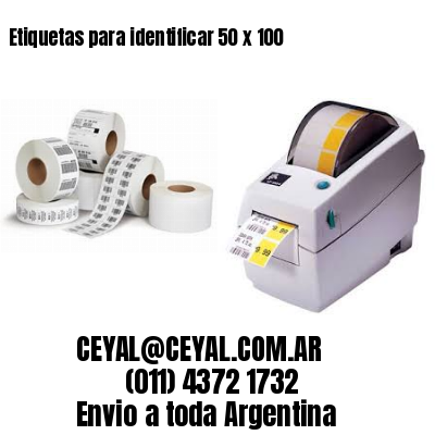Etiquetas para identificar 50 x 100