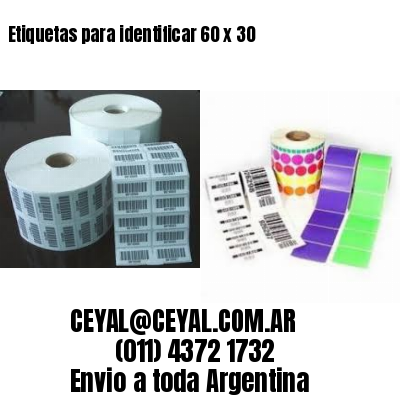 Etiquetas para identificar 60 x 30