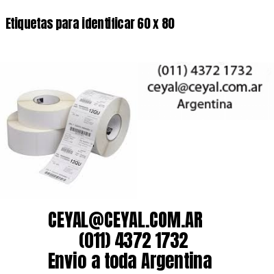 Etiquetas para identificar 60 x 80