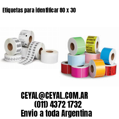 Etiquetas para identificar 80 x 30