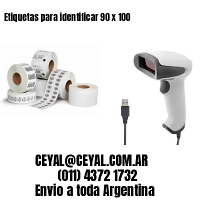 Etiquetas para identificar 90 x 100