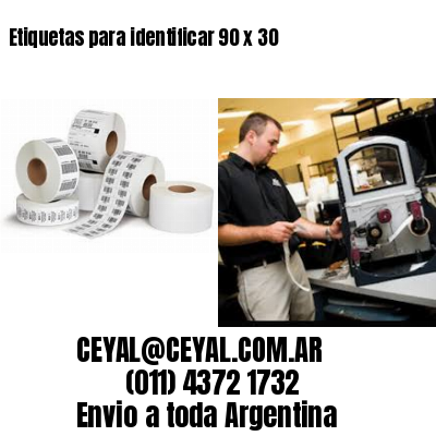 Etiquetas para identificar 90 x 30