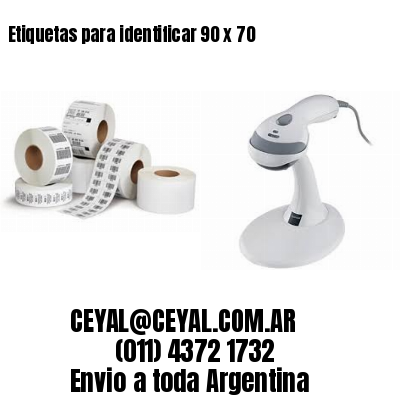 Etiquetas para identificar 90 x 70