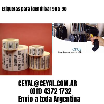 Etiquetas para identificar 90 x 90