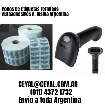 Rollos De Etiquetas Termicos Autoadhesivos A. Alsina Argentina
