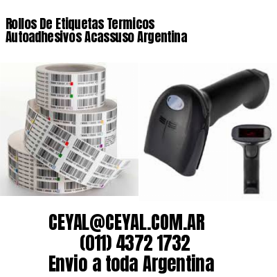 Rollos De Etiquetas Termicos Autoadhesivos Acassuso Argentina