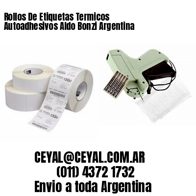 Rollos De Etiquetas Termicos Autoadhesivos Aldo Bonzi Argentina