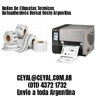 Rollos De Etiquetas Termicos Autoadhesivos Bernal Oeste Argentina